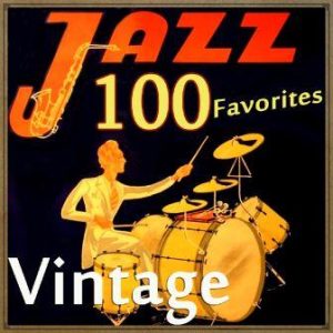 100 Vintage Jazz Favorites