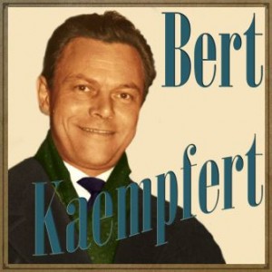 Bert Kaempfert, Bert Kaempfert