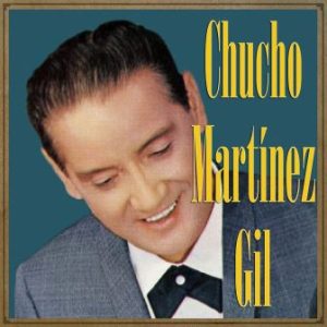 Chucho Martínez Gil, Chucho Martínez Gil