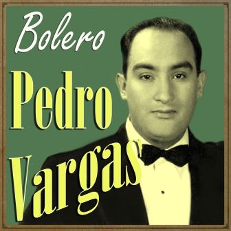 Pedro Vargas