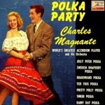 Accordion And Polka Party, Charles Magnante