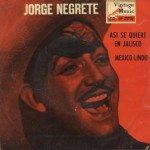 México Lindo, Jorge Negrete