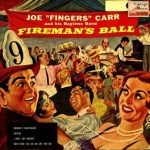 Fireman's Ball, Joe Fingers Carr