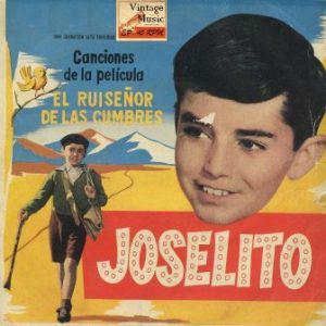 B.S.O: El Ruiseñor De las Cumbres, Joselito