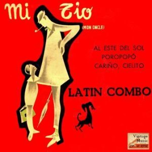 Mon Oncle, Latin Combo