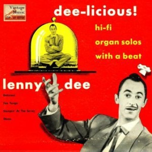 Dee-Licious” Hi-Fi Organ Solos With A Beat