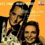 Vaya Con Dios, Les Paul & Mary Ford