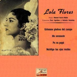 Grítenme Piedras Del Campo, Lola Flores