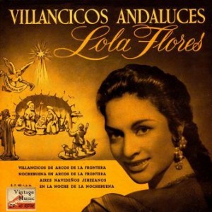 Villancicos Andaluces, Lola Flores