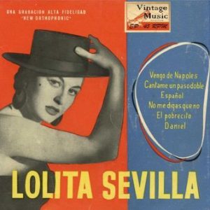 Cántame un Pasodoble Español, Lolita Sevilla