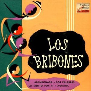 Abandonada, Los Bribones