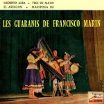 Los Guaranis De Francisco Marin