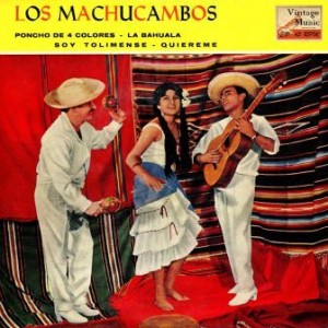 Poncho De 4 Colores, Los Machucambos