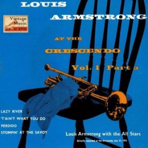 Louis Armstrong At The Crescendo