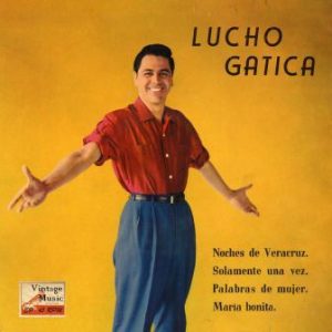 Noches De Veracruz, Lucho Gatica