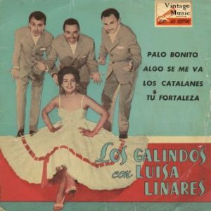 Luisa Linares y Los Galindos