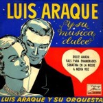 Vals For Lovers, Luis Araque