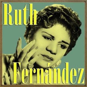 Ruth Fernández, Ruth Fernández