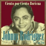 Ciento por Ciento Boricua, Johnny Rodríguez