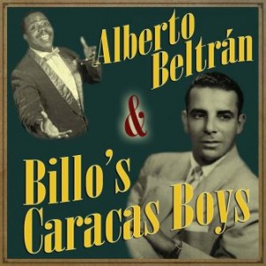 Alberto Beltrán & Billo’s Caracas Boys