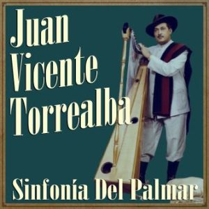 Sinfonía del Palmar, Juan Vicente Torrealba