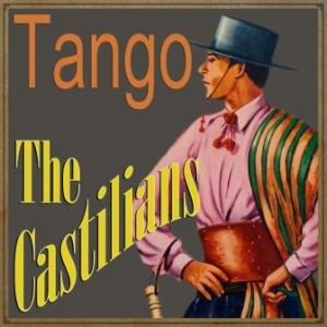 Tango, The Castilians