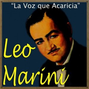 La Voz que Acaricia, Leo Marini
