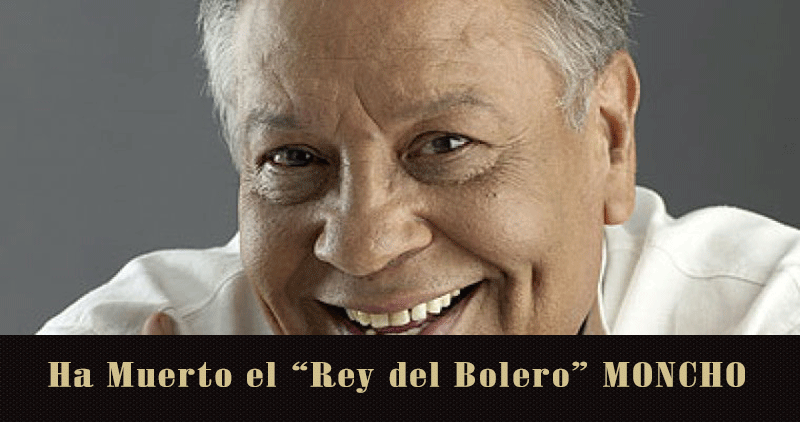 Muere Moncho, el “Rey del Bolero”, a los 78 años