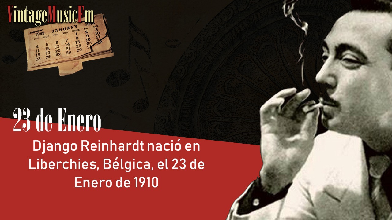 Django Reinhardt nació en Liberchies, Bélgica, el 23 de enero de 1910