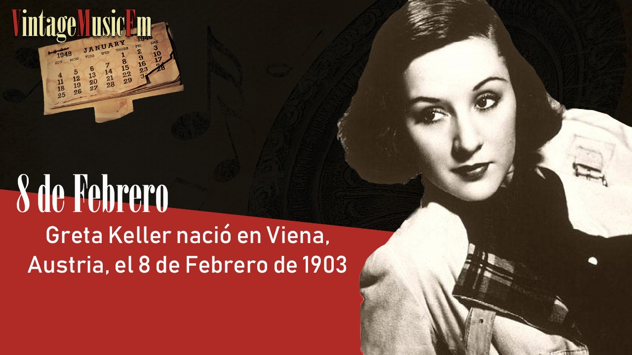 Greta Keller nació en Viena, Austria, el 8 de febrero de 1903