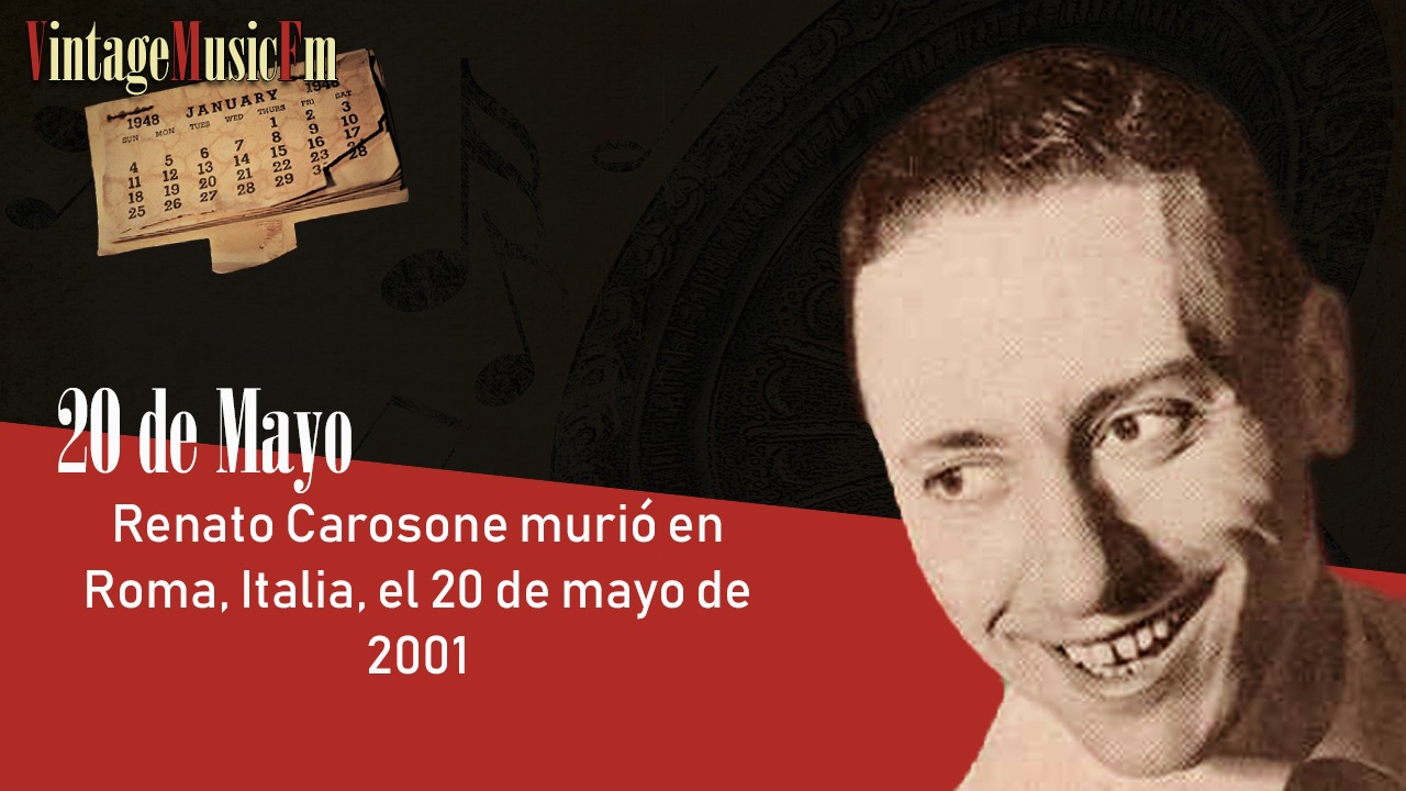 Renato Carosone murió en Roma, Italia, el 20 de mayo de 2001