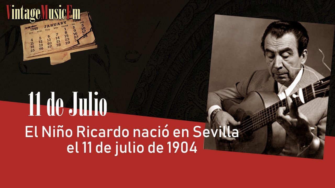 El Niño Ricardo nació en Sevilla el 11 de julio de 1904