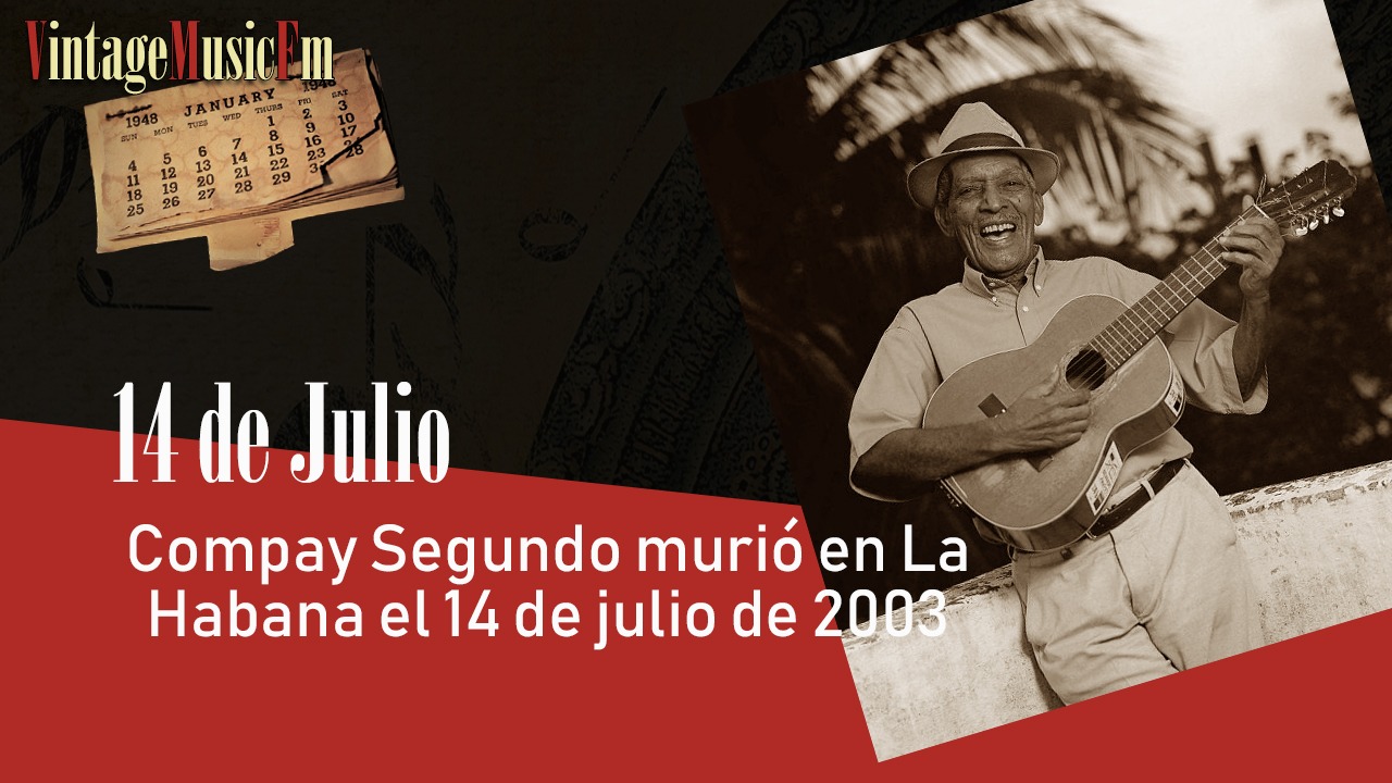 Compay Segundo murió en La Habana el 14 de julio de 2003