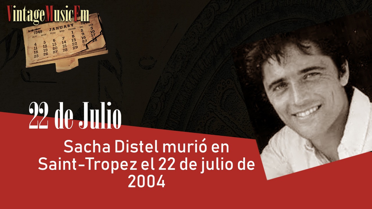Sacha Distel murió en Saint-Tropez el 22 de julio de 2004