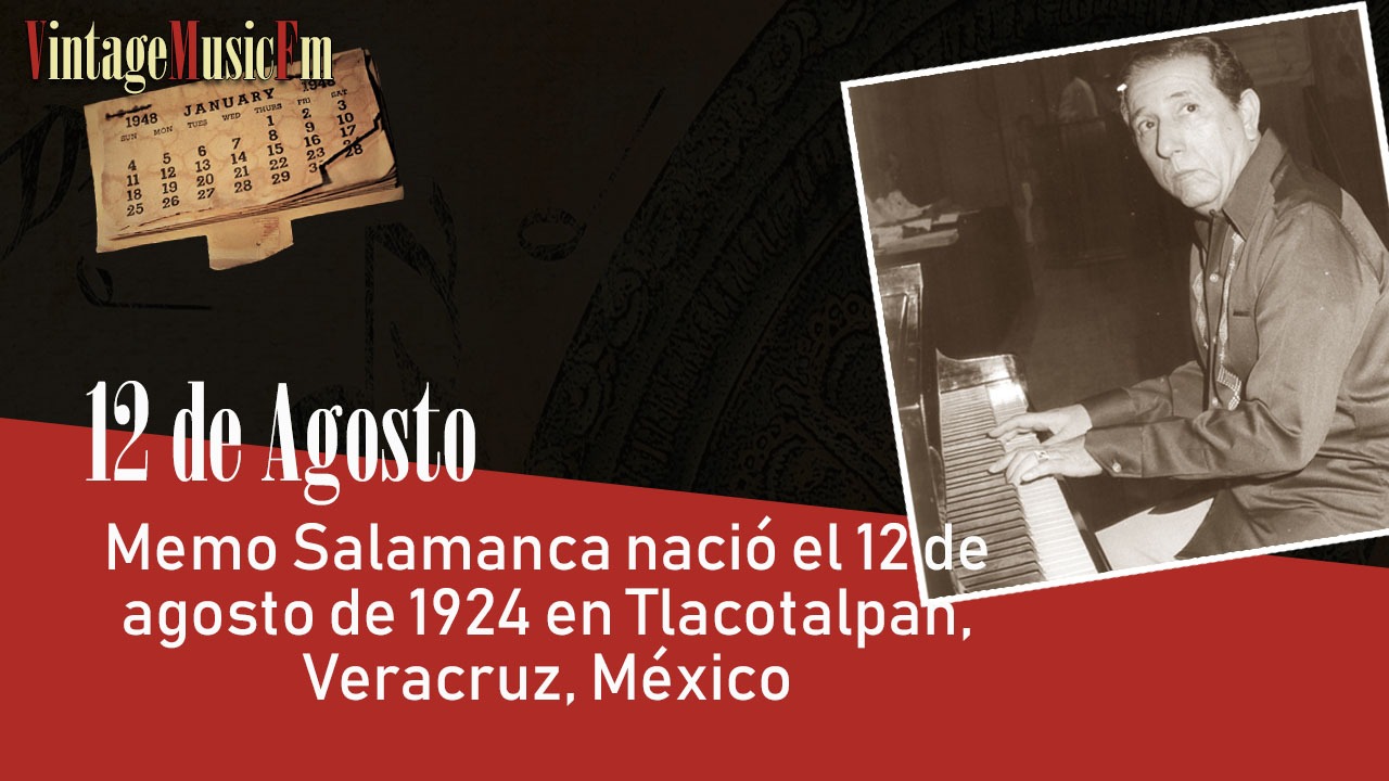 Memo Salamanca nació en Tlacotalpan, Veracruz, México, el 12 de agosto de 1924