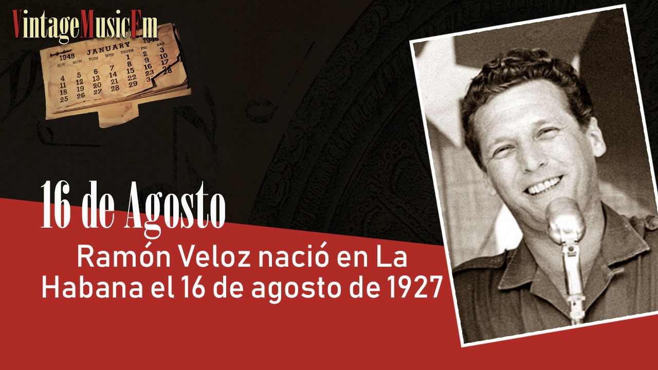 Ramón Veloz nació en La Habana el 16 de agosto de 1927