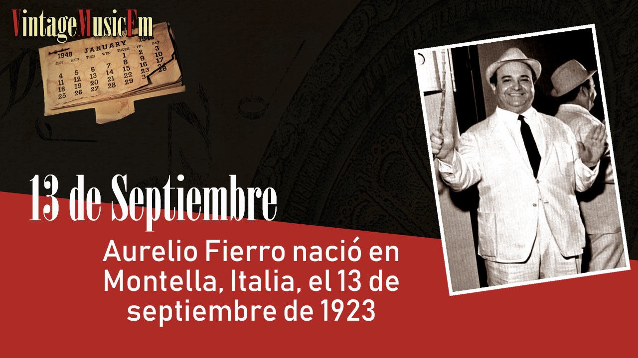 Aurelio Fierro nació en Montella, Italia, el 13 de septiembre de 1923
