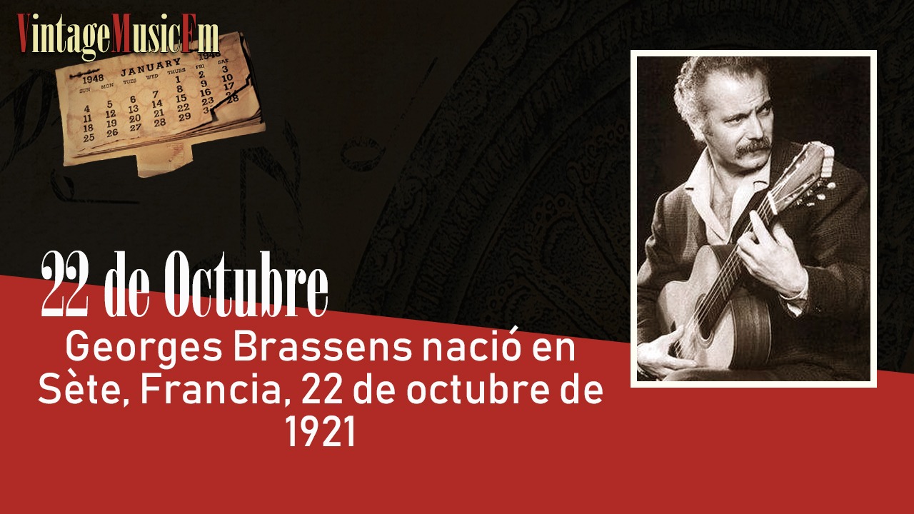 Georges Brassens nació en Sète, Francia, 22 de octubre de 1921
