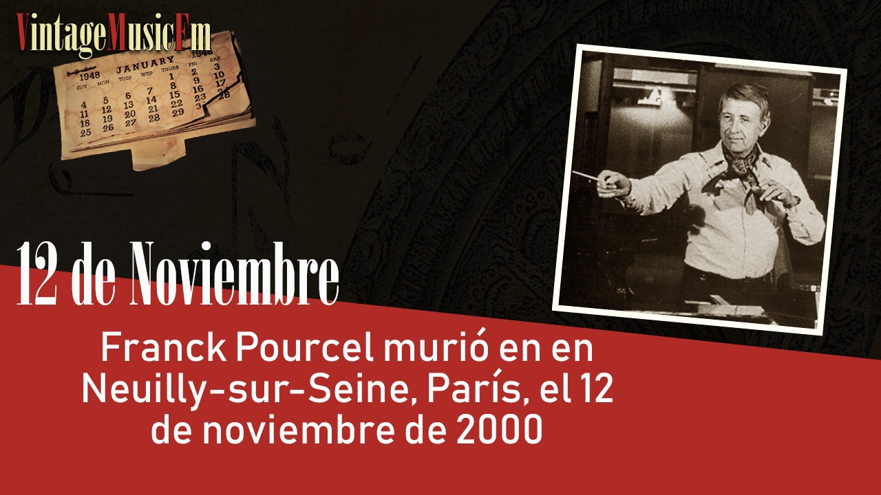 Franck Pourcel murió en Neuilly-sur-Seine, París, el 12 de noviembre de 2000