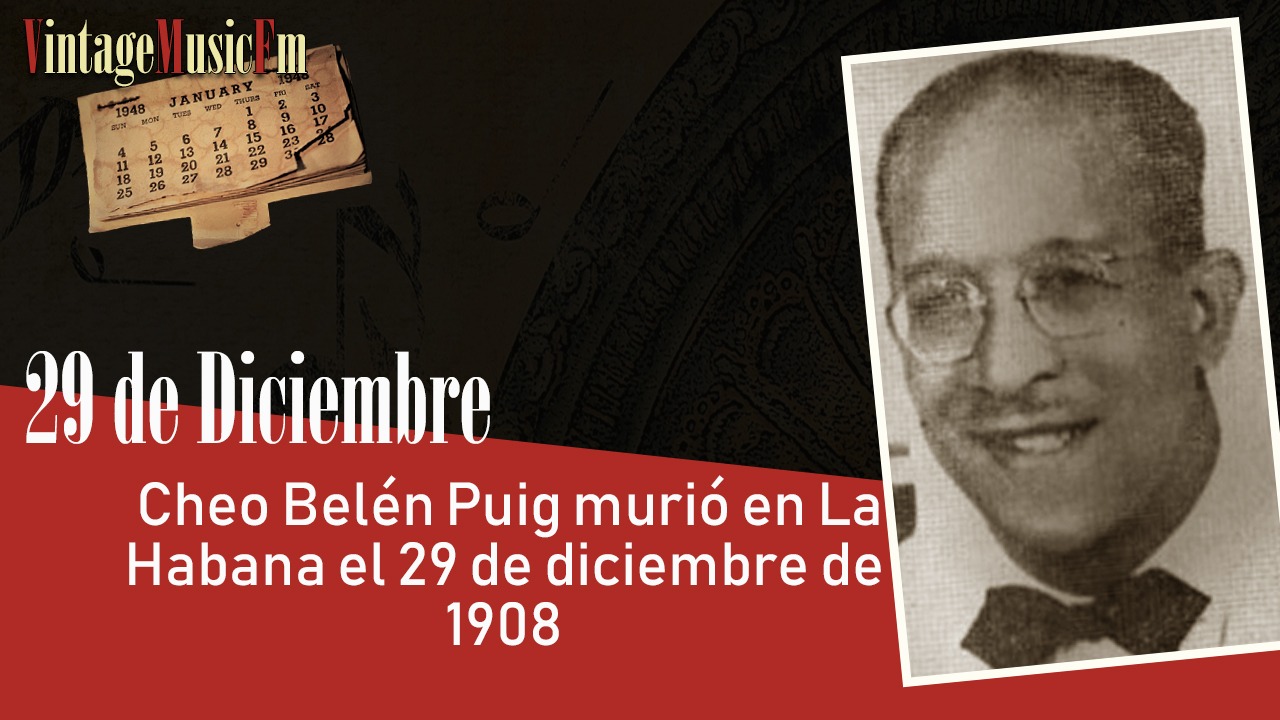 Cheo Belén Puig murió en La Habana el 5 de mayo de 1971