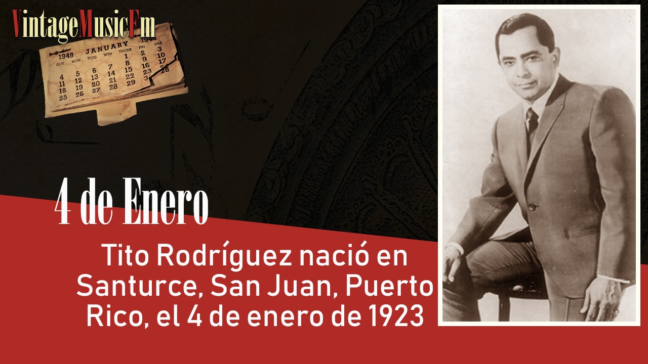 Tito Rodríguez nació en Santurce, San Juan, Puerto Rico, el 4 de enero de 1923