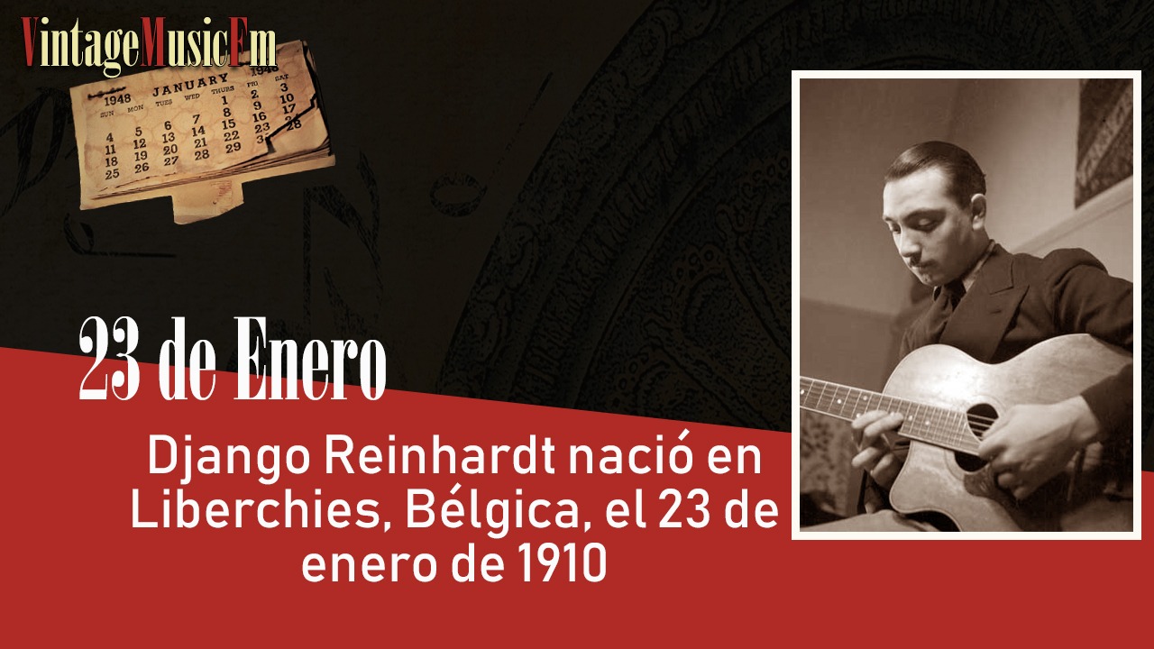 Django Reinhardt nació en Liberchies, Bélgica, el 23 de enero de 1910