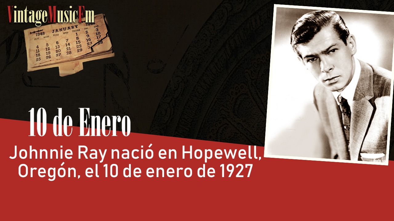 Johnnie Ray nació en Hopewell, Oregón, el 10 de enero de 1927