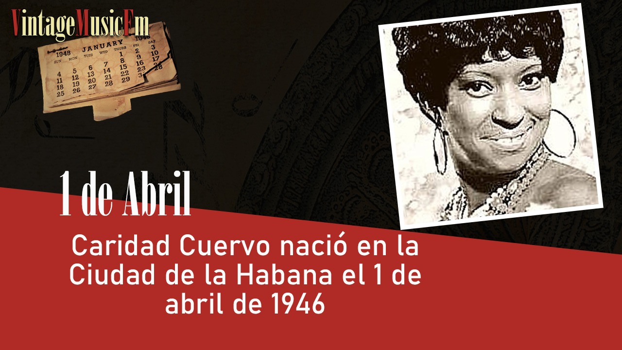 Caridad Cuervo nació en la Ciudad de la Habana el 1 de abril de 1946
