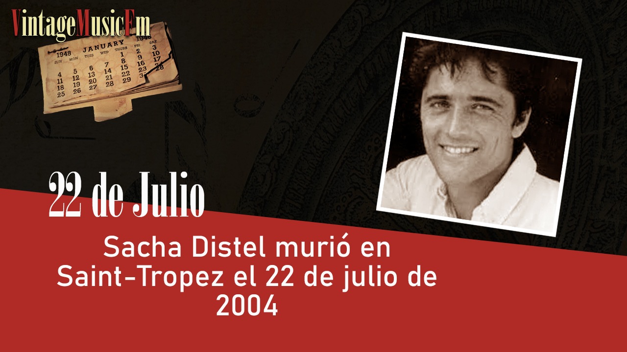 Sacha Distel murió en Saint-Tropez el 22 de julio de 2004