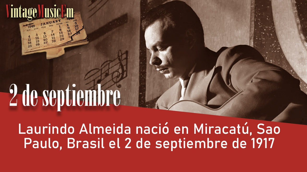 Laurindo Almeida nació en Miracatú, Sao Paulo, Brasil el 2 de septiembre de 1917