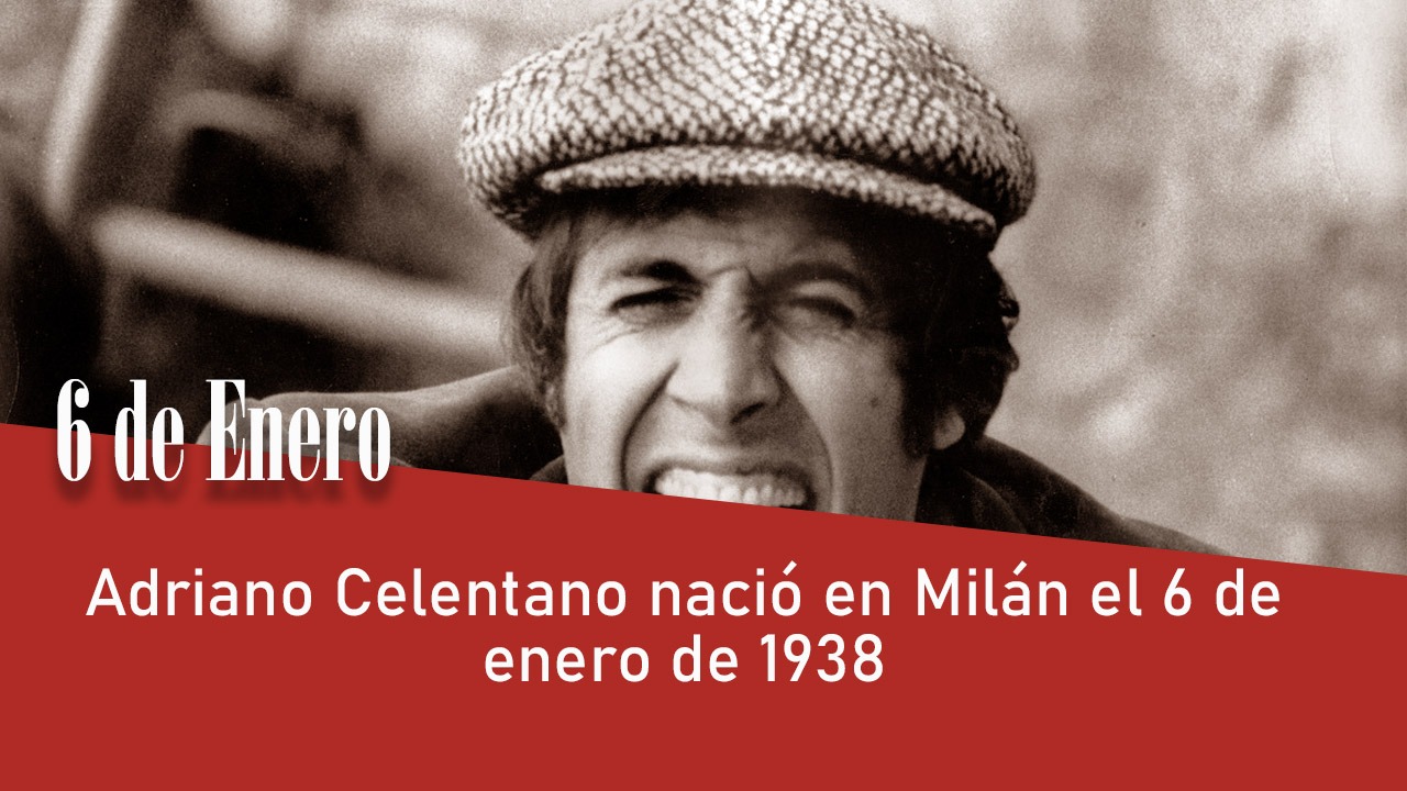 Adriano Celentano nació en Milán el 6 de enero de 1938