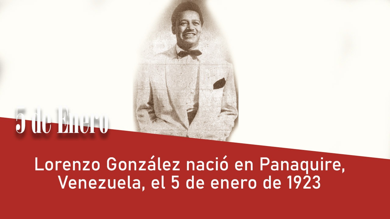 Lorenzo González nació en Panaquire, Venezuela, el 5 de enero de 1923