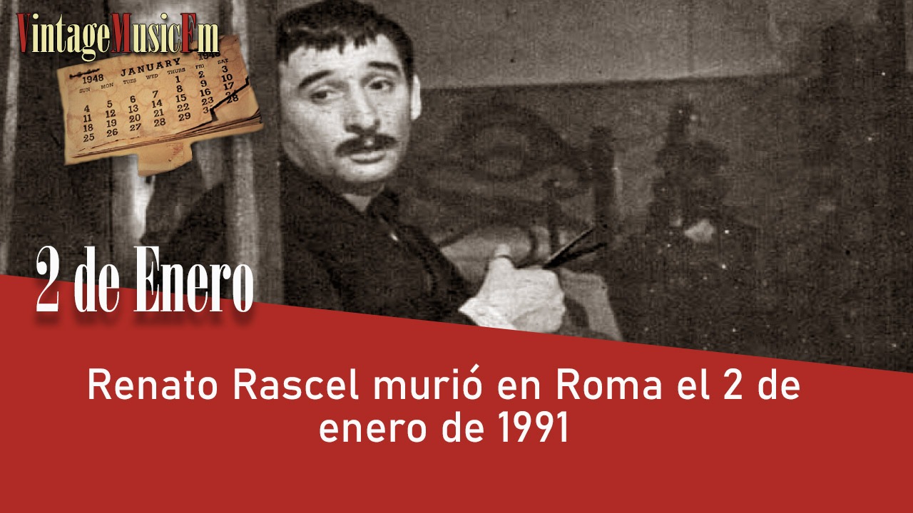 Renato Rascel murió en Roma el 2 de enero de 1991