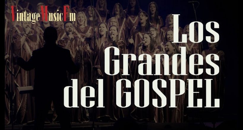 Ver Video: Grandes del Gospel